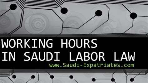 Working Hours Under Saudi Labor Law