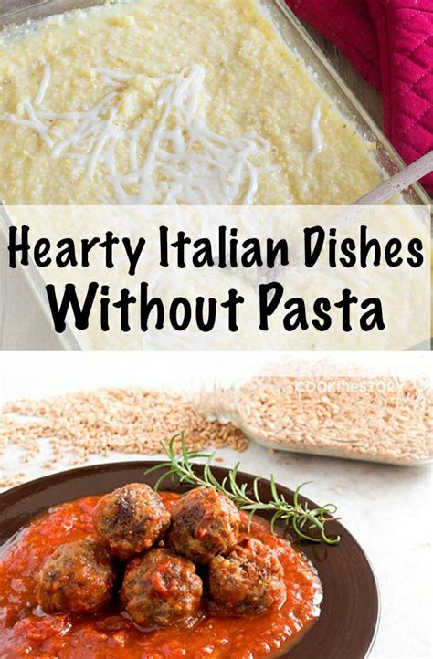 Hearty Italian Dishes Without Pasta Italian Recipes Authentic