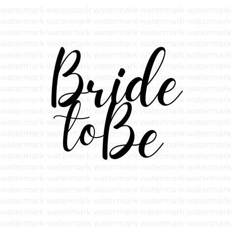Cricut Cut Svg File Bride To Be Design Bride To Be Svg Etsy