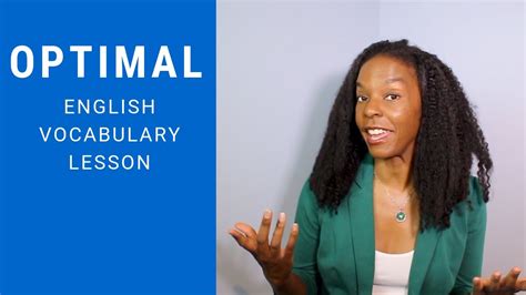 Optimal Meaning English Vocabulary Lesson The Word Of The Day Youtube