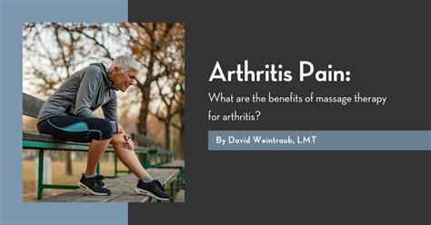 Massage For Arthritis Everything You Need To Know About The Benefits