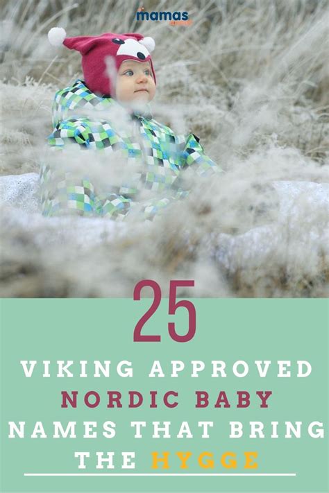 25 Viking Approved Nordic Baby Names That Bring The Hygge Baby Names Viking Baby Nordic Names