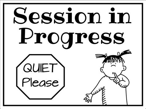Session In Progress Quiet Please Sign New Signs