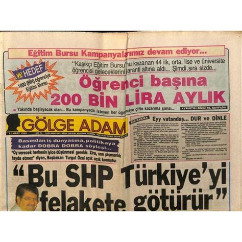 Gökçe Koleksiyon Gölge Adam Gazetesi 21 Mart 1989 Turgut Fiyatı