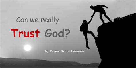 Can We Really Trust God 4 Keys To Why And How To Trust God