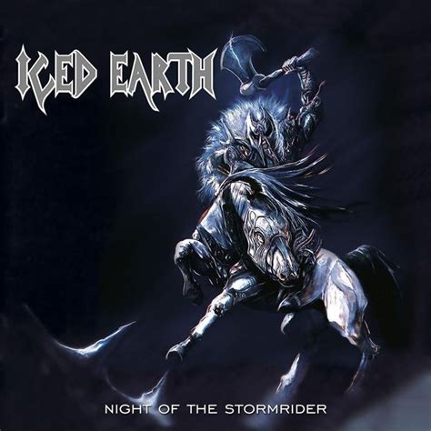 They were formed in 1984 under iced earth released their debut album in 1990 and have since released twelve studio albums, four. ICED EARTH | Night of the stormrider (Re-issue 2015 ...