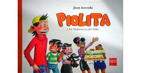 Piolita Y Los Defensores Del Ni O By Juan Acevedo