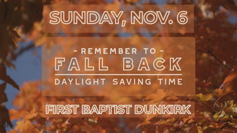 Daylight Savings Ends First Baptist Church Dunkirk