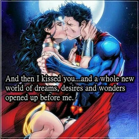 And Then I Kissed You Superman Wonder Woman Superman Love Wonder