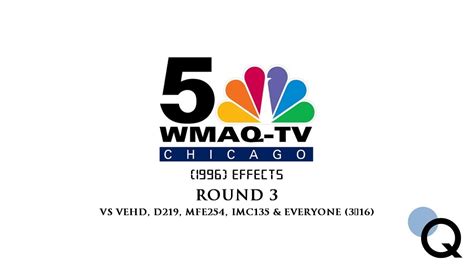 Wmaq Tv Nbc 5 Chicago 1996 Effects Round 3 Vs Vehd D219 Mfe254