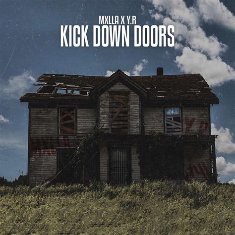 Kick Down Doors 歌词 歌词网
