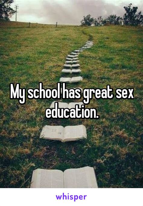 I Think We Need Better Sex Education Instead Of Telling High School