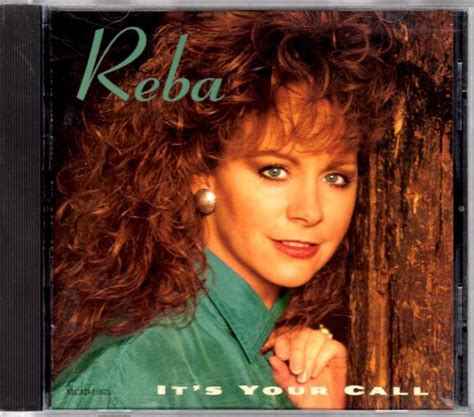 Reba Mcentire Its Your Call 1992 Cd Discogs