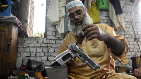 Pakistans Gun Laws Are A Mad Mans Dream Come True