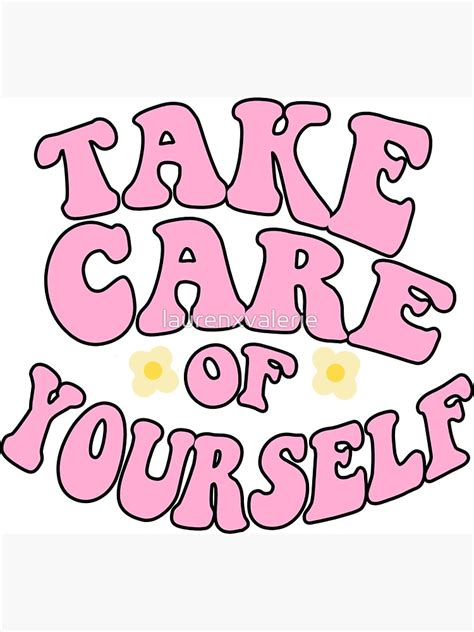 Take Care Of Yourself Sticker Magnet For Sale By Laurenxvalerie