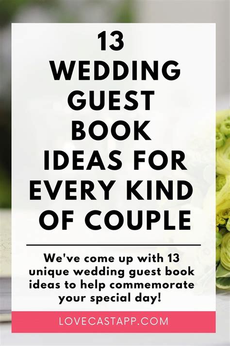 13 Wedding Guest Book Ideas For Every Kind Of Couple Wedding Guest