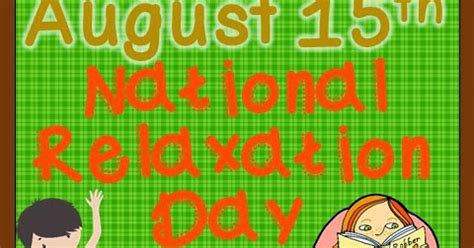 August Is National Relaxation Day