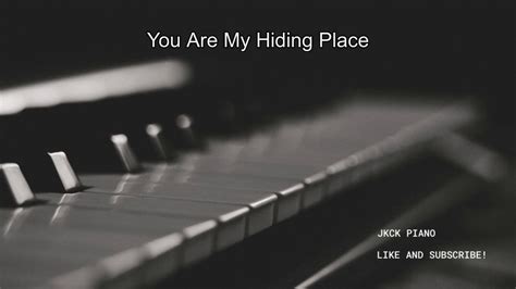 You Are My Hiding Place Piano Hymn Arrangement Youtube