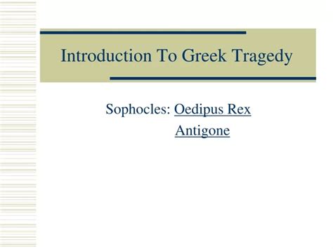Ppt Introduction To Greek Tragedy Powerpoint Presentation Free