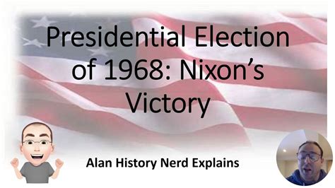 Presidential Election Of 1968 Nixons Victory And Impact Youtube