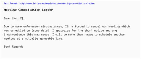 She is personable on the phones, and is a good communicator. Meeting Cancellation Letter