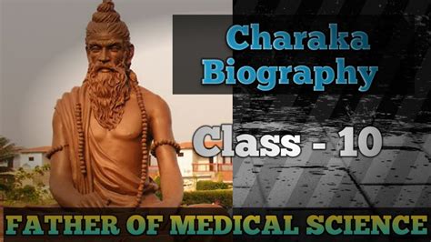 Maharshi Charaka Biography Father Of Medical Science Class 10