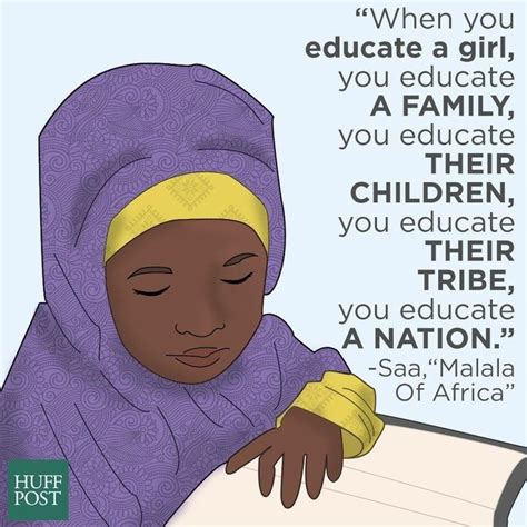 When You Educate A Girl You Educate A Nation Malala Political Quotes