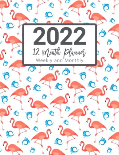 2022 Weekly And Monthly 12 Month Planner White Flamingo Pattern Agenda By Lizzy Does Planners