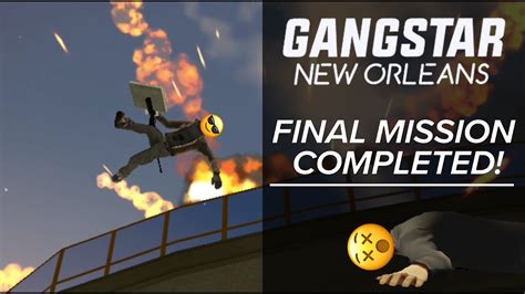Gangstar New Orleans Final Mission Completed Youtube
