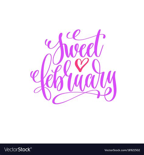 Sweet February Hand Lettering Calligraphy Quote Vector Image