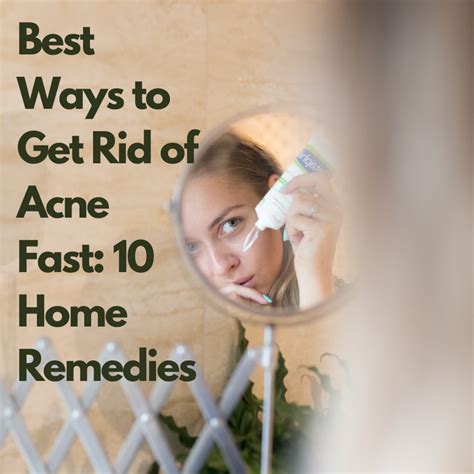 Best Ways To Get Rid Of Acne Fast 10 Home Remedies Bellatory