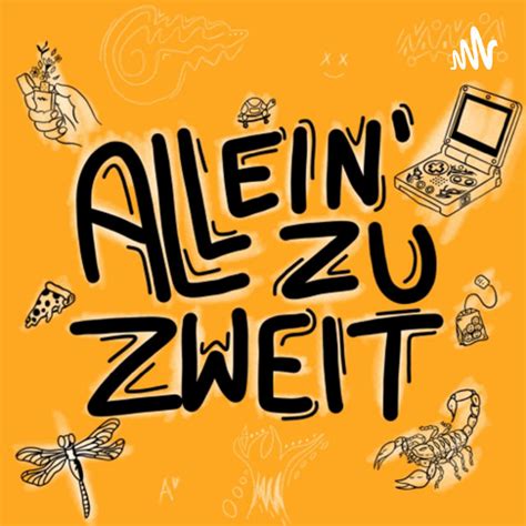 Allein‘ Zu Zweit Podcast On Spotify