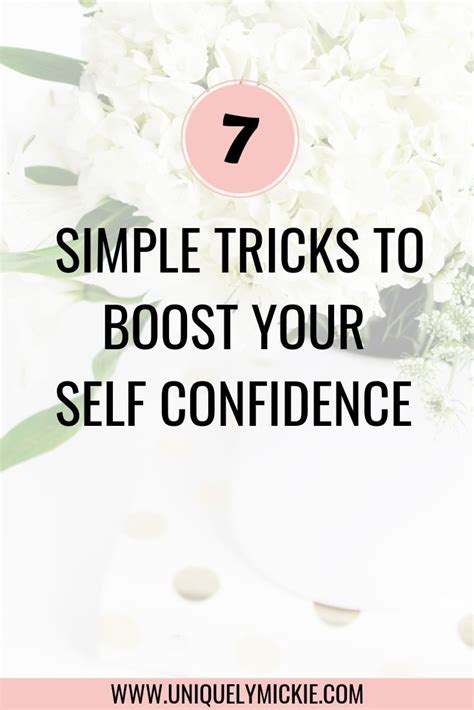 7 Simple Tips To Boost Your Self Confidence Uniquely Mickie