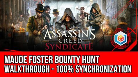 Assassin S Creed Syndicate Maude Foster Bounty Hunt Activity
