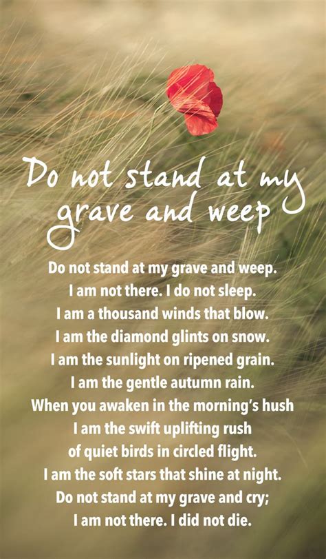 Image Result For Do Not Stand At My Grave And Weep Poem Scripture