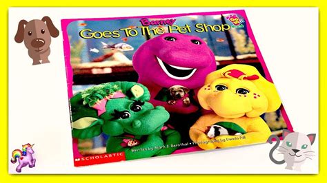 Barney Goes To The Pet Shop Read Aloud Storybook For Kids