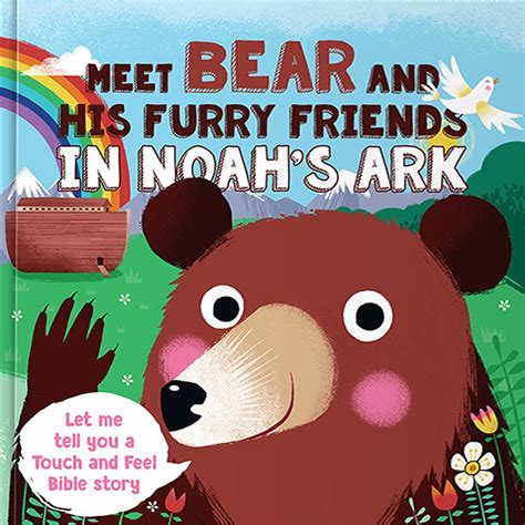 Meet Bear And His Furry Friends In Noahs Ark Let Me Tell You A Touch