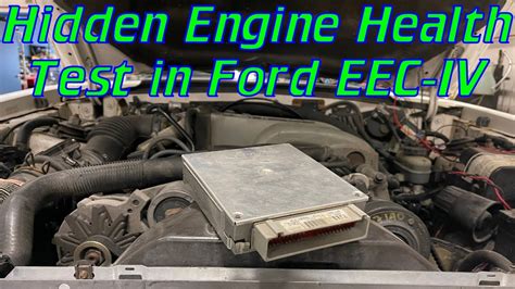 The Hidden Engine Health Test In Ford Eec Iv Pcms That You Need To Know