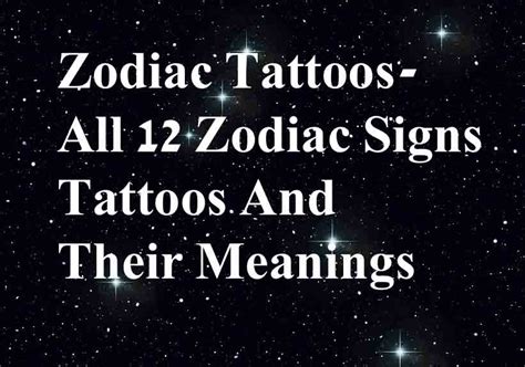 Zodiac Tattoos All 12 Zodiac Signs Tattoos And Their Meanings