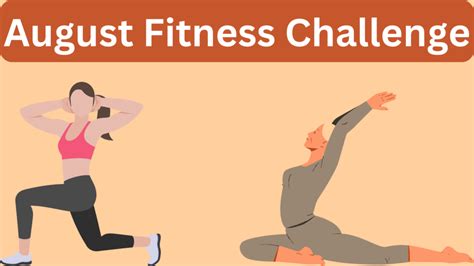 August Fitness Challenge 2023 Boost Your Health And Achieve Your Goals