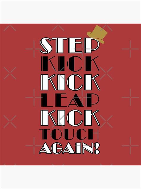 Step Kick Kick Leap Kick Touchagain Poster By Hypocratees