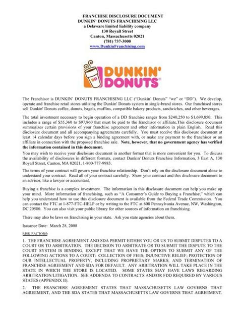 It is a valuable document for prospective franchisees since it contains important information about the franchise. FRANCHISE DISCLOSURE DOCUMENT DUNKIN ... - Blue Maumau