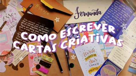 Ideias Para Escrever Uma Carta Criativa O Que Escrever O Que Colocar