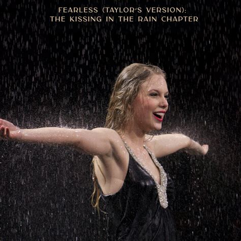 Fearless Taylor S Version The Kissing In The Rain Chapter EP Album By Taylor Swift
