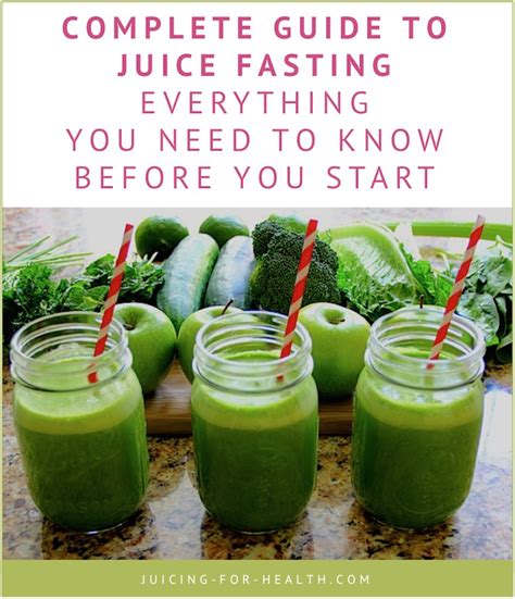 Juice Fasting The Complete Guide On What You Need To Know