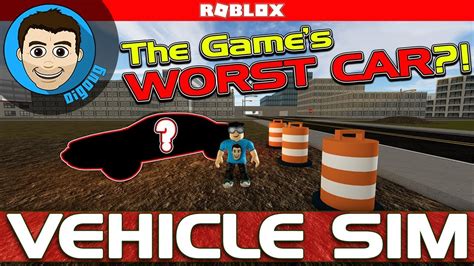 Roblox Vehicle Simulator Making The Games Worst Car Ev Doovi