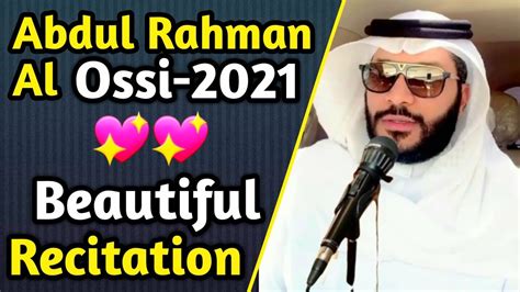 Abdul💖rahman Al Ossi 2021 Beautiful Quran Recitationenglish