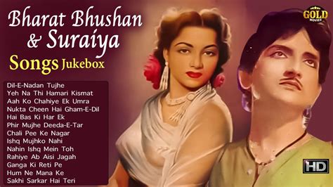 Bharat Bhushan And Suraiya Duet Hits Video Songs Jukebox Hd Bandw Youtube