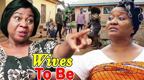 Wives To Be Season 3and4 Ebere Okaronkechi Nweje New Movie 2019 Latest Nigerian Nollywood