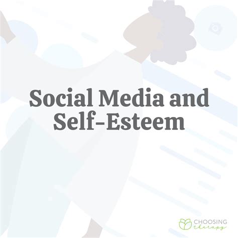 Social Media And Self Esteem Choosing Therapy